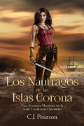 Cover: Los N&aacute;ufragos de las Islas Corona. (Las Cr&oacute;nicas Cordysian, #5) - Las Cr&oacute;nicas Cordysian