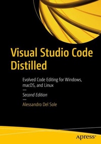 Enlarge image Cover: Visual Studio Code Distilled - Apress