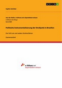 Abbildung von: Politische Instrumentalisierung der Strafjustiz in Brasilien - GRIN Verlag