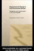 Cover: Organizational Change in Post-Communist Europe - Routledge