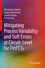 Cover: Mitigating Process Variability and Soft Errors at Circuit-Level for FinFETs - Springer