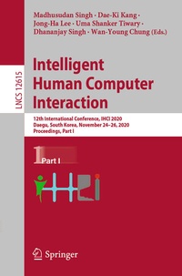 Enlarge image Cover: Intelligent Human Computer Interaction - Springer