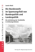 Abbildung von: Die Bundeswehr im Spannungsfeld von Bundespolitik und Landespolitik - Verlag für Regionalgeschichte