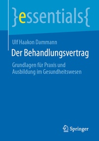 Abbildung von: Der Behandlungsvertrag - Springer