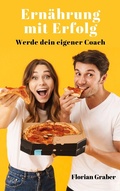 Cover: Ern&auml;hrung mit Erfolg - Books on Demand