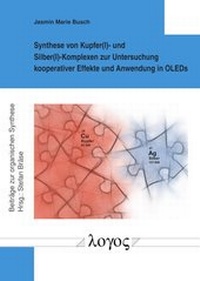 Abbildung von: Synthese von Kupfer(I)- und Silber(I)-Komplexen zur Untersuchung kooperativer Effekte und Anwendung in OLEDs - Logos Berlin