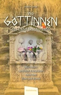 Cover: Wo G&ouml;ttinnen das Land besch&uuml;tzten - Eifelbildverlag