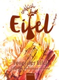 Cover: ENDLICH EIFEL - Band 4 - Eifelbildverlag