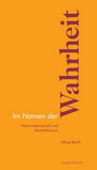 Abbildung von: Im Namen der Wahrheit - Parodos Verlag