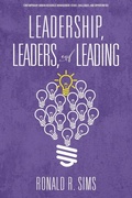 Cover: Leadership, Leaders and Leading - Information Age Publishing