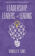 Cover: Leadership, Leaders and Leading - Information Age Publishing
