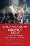 Cover: Organizations Behaving Badly - Information Age Publishing