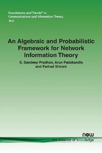 Abbildung von: An Algebraic and Probabilistic Framework for Network Information Theory - now publishers Inc