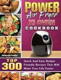 Cover: Power Air Fryer Xl Oven Cookbook - Deborah Fowler
