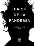 Cover: Diario de la pandemia - UNAM, Direcci&oacute;n General de Publicaciones y Fomento Editorial