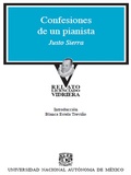 Cover: Confesiones de un pianista - UNAM, Direcci&oacute;n General de Publicaciones y Fomento Editorial