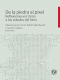 Cover: De la piedra al pixel - UNAM, Direcci&oacute;n General de Publicaciones y Fomento Editorial