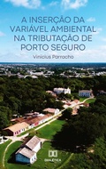 Abbildung von: A Inserção da Variável Ambiental na Tributação de Porto Seguro - Editora Dialética