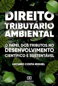 Abbildung von: Direito Tributário Ambiental - Editora Dialética