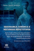 Abbildung von: Segurança Jurídica e Recursos Repetitivos - Editora Dialética