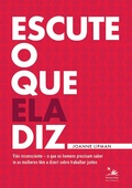 Cover: Escute o que ela diz - Great People Books
