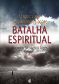 Cover: O que voc&ecirc; precisa saber sobre batalha espiritual - Editora Cultura Crist&atilde;