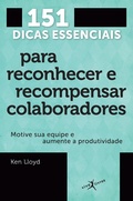 Cover: 151 dicas essenciais para reconhecer e recompensar colaboradores - Edi&ccedil;&otilde;es Viva Livros
