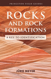 Abbildung von: Rocks and Rock Formations - Princeton University Press