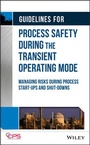 Cover: Guidelines for Process Safety During the Transient Operating Mode - Wiley