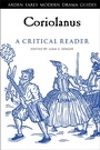 Cover: Coriolanus: A Critical Reader - The Arden Shakespeare