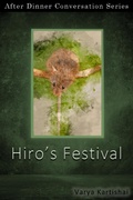 Cover: Hiro's Festival (After Dinner Conversation, #53) - After Dinner Conversation