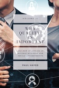 Cover: Why Quality is Important and How It Applies in Diverse Business and Social Environments, Volume II - Business Expert Press