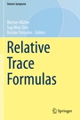 Cover: Relative Trace Formulas - Springer