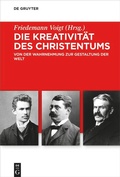 Cover: Die Kreativit&auml;t des Christentums - De Gruyter