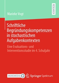 Abbildung von: Schriftliche Begründungskompetenzen in stochastischen Aufgabenkontexten - Springer Spektrum