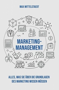 Abbildung von: Marketing Management - epubli