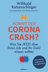Abbildung von: Kommt der Corona-Crash? - edition a