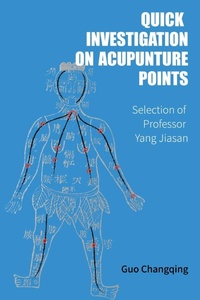 Abbildung von: Quick Investigation On Acupuncture Points - Heart Space Publications