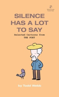Enlarge image Cover: Silence Has A Lot To Say - Second House