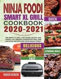 Cover: Ninja Foodi Smart XL Grill Cookbook 2020-2021 - Kenzie, Roge