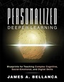 Cover: Personalized Deeper Learning - Solution Tree Press