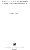 Cover: De la investigaci&oacute;n al libro - UNAM, Direcci&oacute;n General de Publicaciones y Fomento Editorial