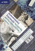 Cover: Humanidades Digitales: recepci&oacute;n, institucionalizaci&oacute;n y cr&iacute;tica - Bonilla Artigas Editores