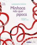 Cover: Minhoca n&atilde;o quer pipoca - Edelbra
