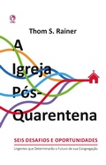 Cover: A Igreja P&oacute;s-Quarentena - CPAD