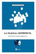 Cover: La familia imperfecta - Ediciones Rialp, S.A.