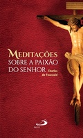 Cover: Medita&ccedil;&otilde;es sobre a Paix&atilde;o do Senhor - Paulus Editora