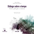 Cover: Di&aacute;logo sobre o tempo - PUCPRess