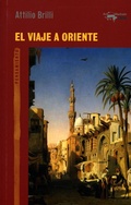 Cover: El viaje a Oriente - Antonio Machado Libros
