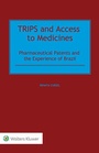 Cover: TRIPS and Access to Medicines - Kluwer Law International